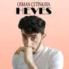 Osman Çetinkaya - Heves - Single