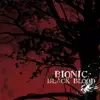 Bionic - Black Blood