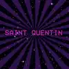 Saint Quentin - Saint Quentin - Single