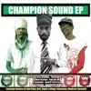 Sizzla & Mista Savona - Champion Sound