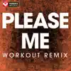 Power Music Workout - Please Me (Workout Remix) - Single