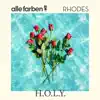 Alle Farben & RHODES - H.O.L.Y. - Single