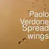 Paolo Verdone - Spread wings - Single