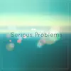 Davide Nicolucci - Serious Problems - Single