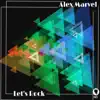 Alex Marvel - Let's Rock - Single