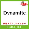 Uta-Cha-Oh - Dynamite(カラオケ)[原曲歌手:BTS] - Single