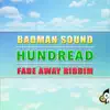 Hundread - Badman Sound - Single