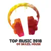 Brazilian Lounge Collection - Top Music 2018 of Brazil House: Top 100, Latin Summer Hits, Brazilian Carnival, Rio de Janeiro, Copacabana Lounge Café Sounds