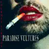 Paradise Vultures - Gourmet Carrion