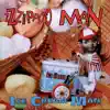 Zzzippoo Man - Ice Cream Man - Single