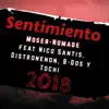 Moser - Sentimiento (feat. Nico Santis, Distronenon, Nomade, B-Dos & Tochi Mc) - Single