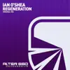 Ian O'Shea - Regeneration - Single