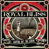 Royal Bliss - Waiting out the Storm (Deluxe Edition)