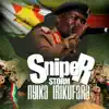 Sniper Storm - Nyika Iri Kufara - Single