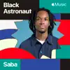 Saba - Black Astronaut - Single