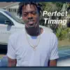 YungToneLoc - Perfect Timing