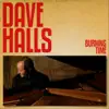 Dave Halls - Burning Time