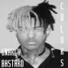 Colors - Gnarly Bastard - Single