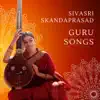 Sivasri Skandaprasad - Guru Songs