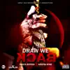 Rasta British & Kmetik Nyne - Draw We Back - Single