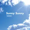 TAKESHI - Sunny Sunny/小夜曲 - Single