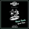 Bass Funk - Good Time - Single