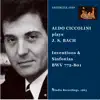 Aldo Ciccolini - J.S. Bach: Inventions & Sinfonias, BWVV 772-801