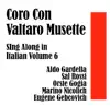 Coro Con Valtaro Musette, Aldo Gardella, Sal Rossi, Oreste Goglia, Marino Nicolich & Eugene Gebcovich - Sing Along in Italian Volume 6