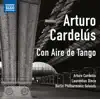 Arturo Cardelús - Cardelús: Con Aire de Tango