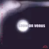 d2b/Bhakta Productions - Snow On Venus