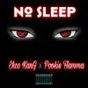 Ekco Kang - No Sleep (feat. Pookie Flamma) - Single