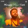 Pravesh Mallick - Masane Mein Hori - Single