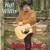 Hal Willis - Bettter 'n Ever