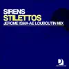 Sirens - Stilettos (Jerome Isma-Ae Louboutin Mix) - Single