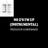 IllyBeatBanger - No Z's I'm Up (Instrumental) - Single