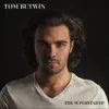 Tom Butwin - The Superstar EP