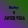 Various Artists - Baby & Javier Vega