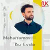 Asif Məhərrəmov - Bu Evdə - Single