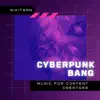 Nikitsan - Cyberpunk Bang - Single