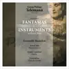 Ensemble Barockin’ - Georg Philipp Telemann/Selection from Fantasias for Solo Instruments Without Bass