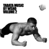 WSHQ - Tabata Music, Vol. 2