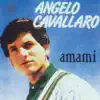 Angelo Cavallaro - Amami