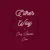 Oh How Far - Either Way - Single