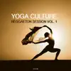 Yoga Culture - Reggaeton Session, Vol. 1