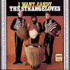 The Strangeloves - I Want Candy: The Best of the Strangeloves