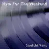 Soulshifters - Hymn for the Weekend