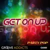 Michel Joseph Charles Knowles & Norberto Flores Bueno - Get On Up: Party Pop - EP