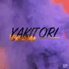 KIURASHIMATAROU - YAKITORI - Single