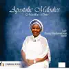 Lady Evang Olaoluwakiitan Jegede & Okiki Jesu Voices - Apostolic Melodies Medley One - EP