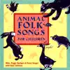 Mike Seeger, Peggy Seeger, Barbara Seeger & Penny Seeger - Animal Folk Songs For Children